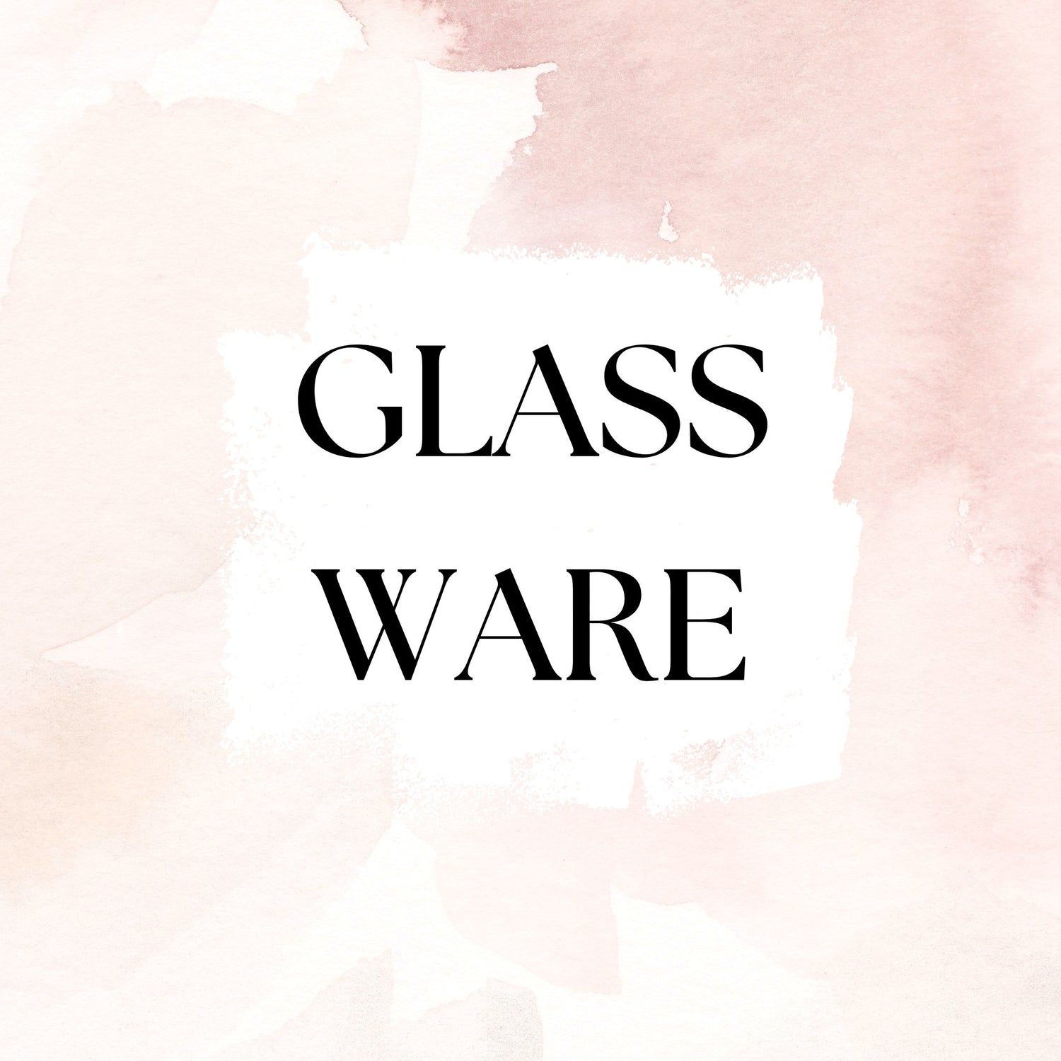 Glassware